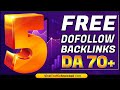 How to Build Instant Approval High Quality FREE Dofollow Backlinks List 2022 👑 5 DA 70+ Websites