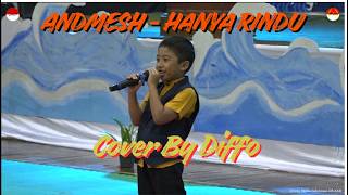 Andmesh - Hanya Rindu | Diffo