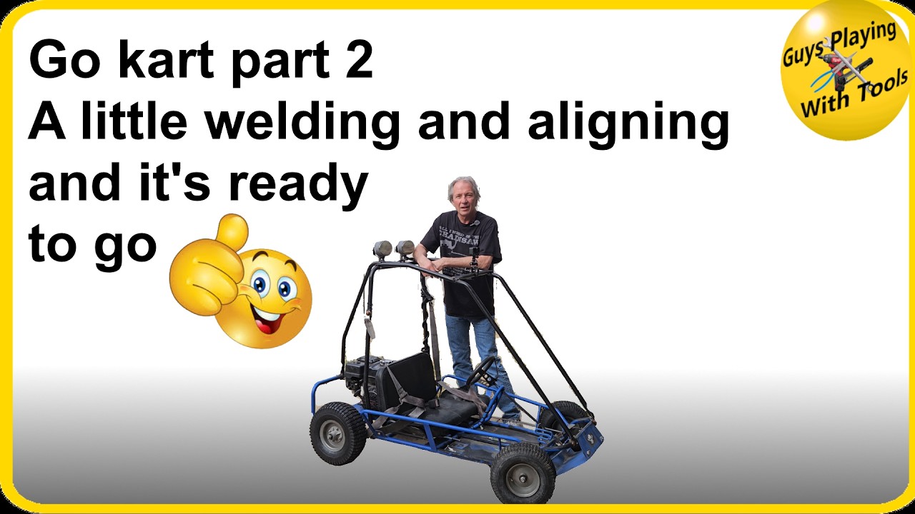 Finishing off the go kart - and a ride around 😁