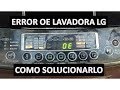 ♦️ Lavadora lg ♦️ Inverte [ Error OE ] SOLUCION FACIL 👍