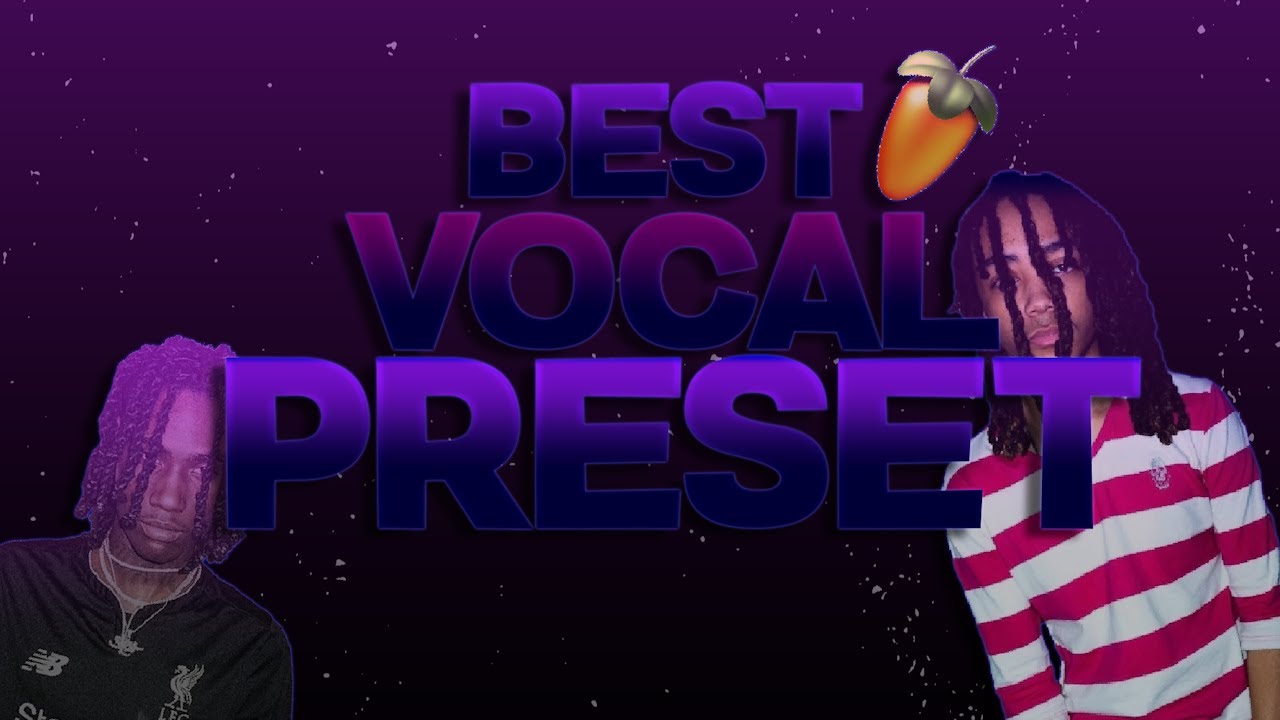 BEST PRESET FOR FL STUDIO (FOR UNDERGROUND ARTISTS)