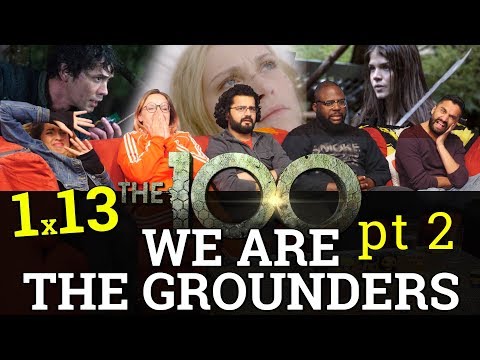 The 100 - 1x13 We are the Grounders Part 2 - Group Reaction