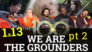 The 100 - 1x13 We are the Grounders Part 2 - Group Reaction