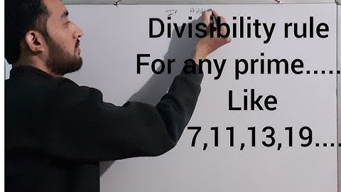 Divisibility rule for any prime numbers.