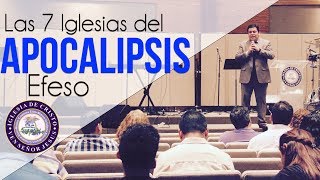 Predica: Las 7 Iglesias del Apocalipsis (Efeso)