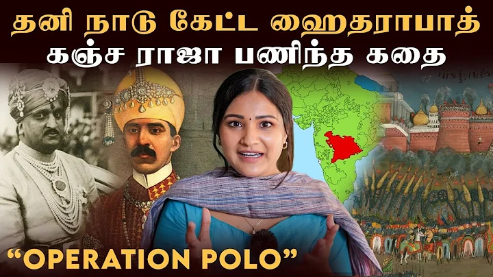 தனி நாடு கேட்ட HYDERABAD..! Nizam பணிந்த கதை | OPERATION POLO | Sharanya Turadi
