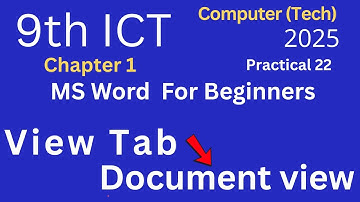 class 9 ict chapter 1 Practical 22 | Document View in ms word | view tab