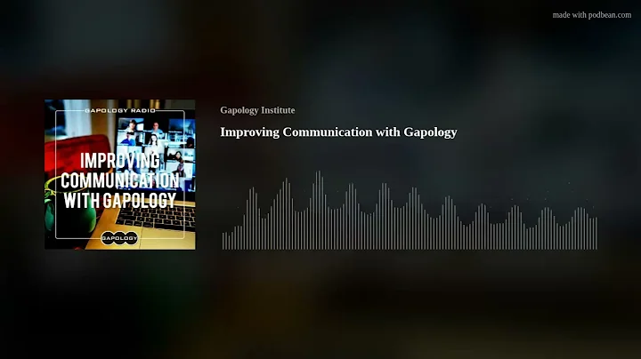 Improving Communication with Gapology