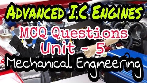 ADVANCED IC ENGINE// UNIT 5// MCQ QUESTION// MECHANICAL ENGINEERING