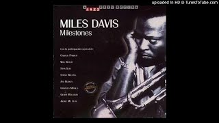 Miles Davis - Milestones - 03.- Move