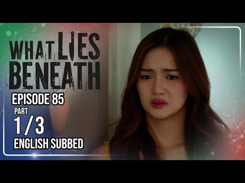 What Lies Beneath | Episode 85 (1/3) | (w/ English Subtitles)
