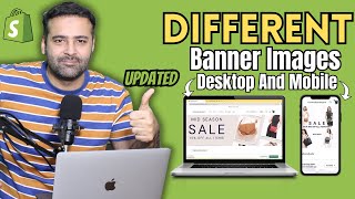 How To Show Different Banner Images On Mobile & Desktop [Shopify  Updated]