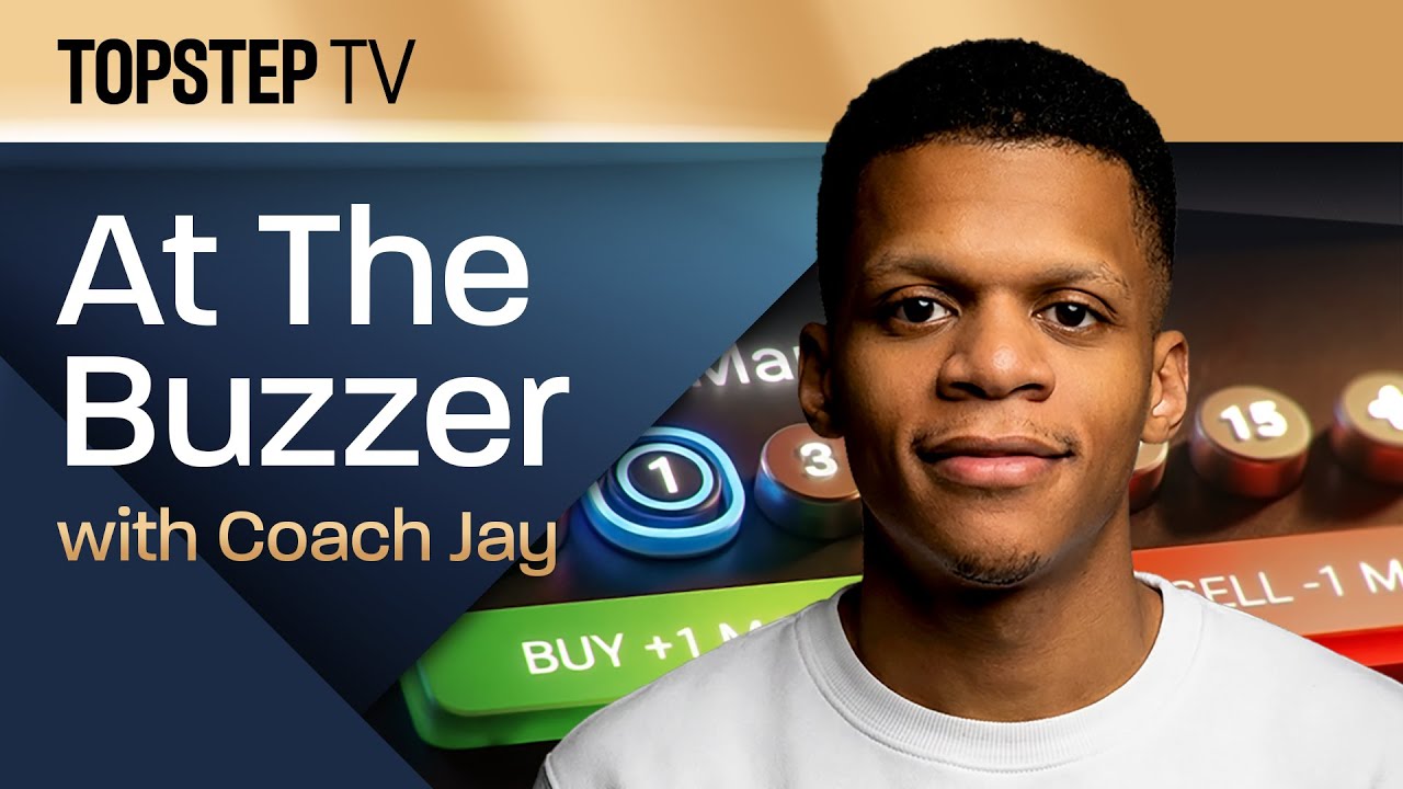 Topstep TV: At the Buzzer with Coach Jay - Live Futures Day Trading Recap (2/27/26)