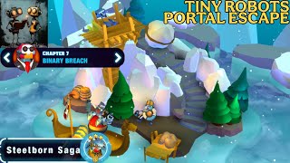 Tiny Robots Portal Escape Chapter 7 Binary Breach - Steelborn Saga