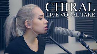Chiral (Live Vocal Take)
