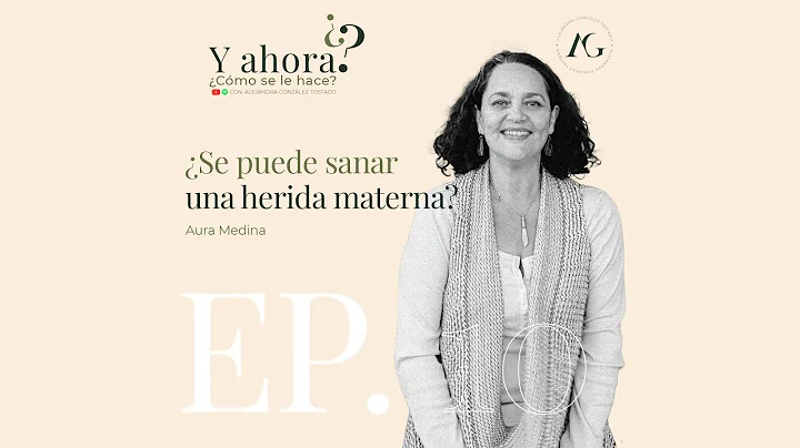 Y AHORA CMO SE LE HACE? EP.10- AURA MEDINA