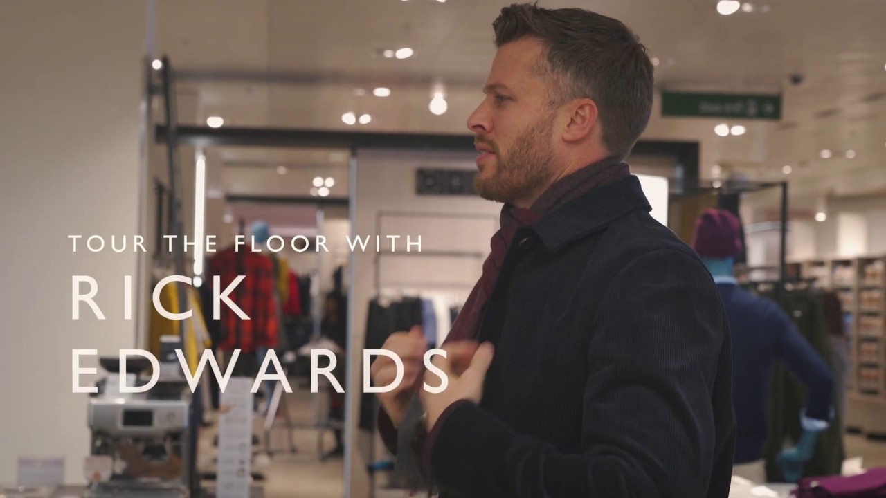 Tour the Floor with Rick Edwards - The new Menswear Floor at John Lewis & Partners Oxford Street