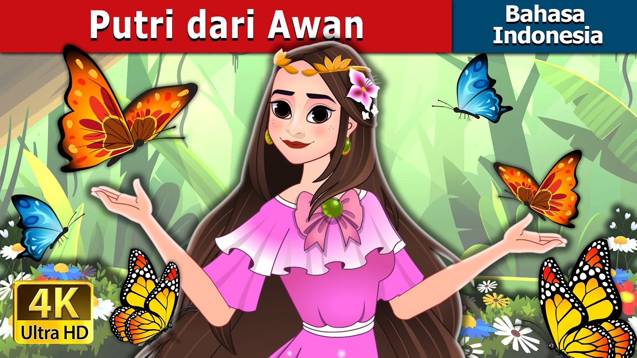 Putri dari Awan | Princess of the Clouds in Indonesian | 