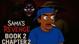 She Cursed Me Again? Escaping Samas Curse World Book 2 Chapter 2