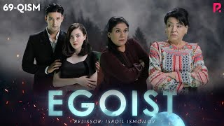 Egoist (milliy serial) | Эгоист (миллий сериал) 69-qism