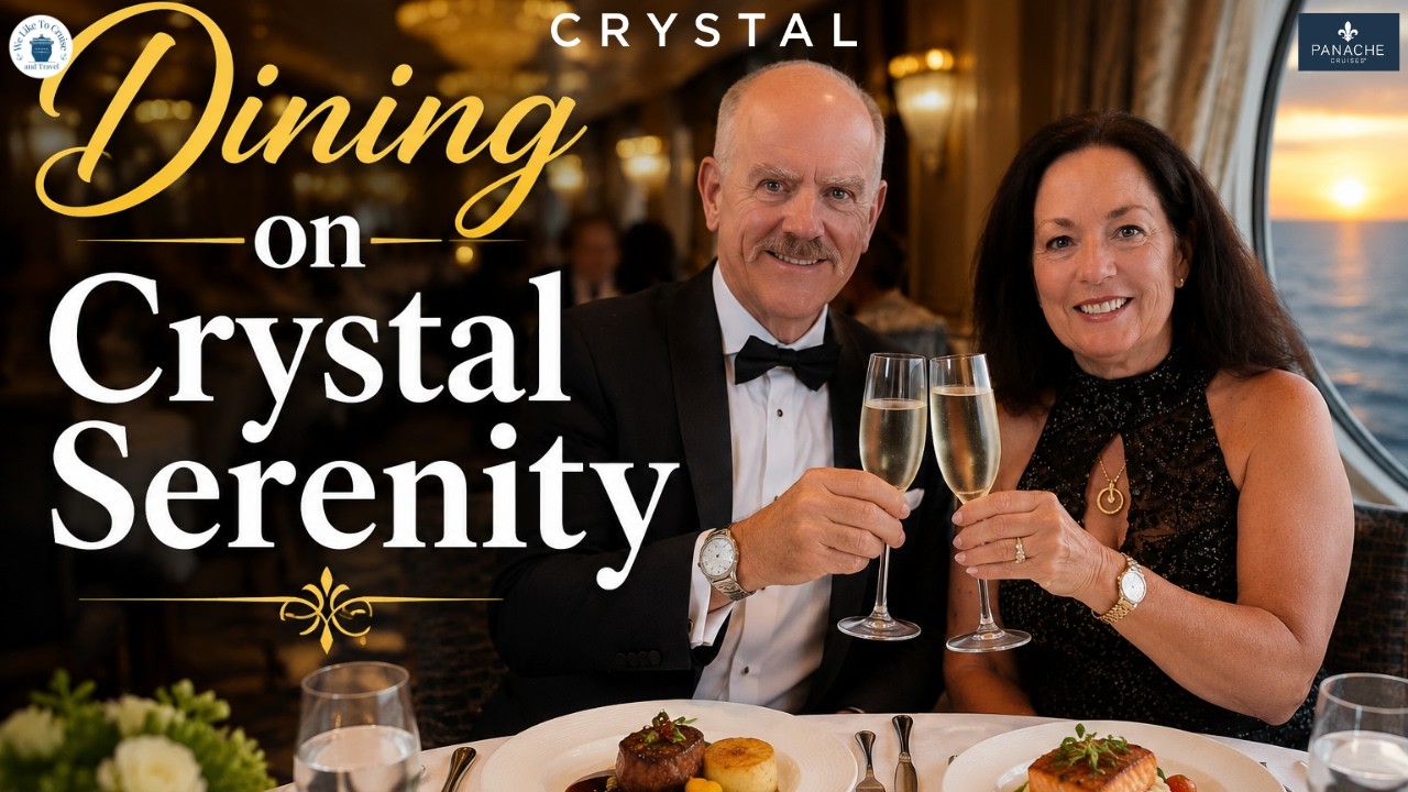 Incredible Dining on Crystal Serenity