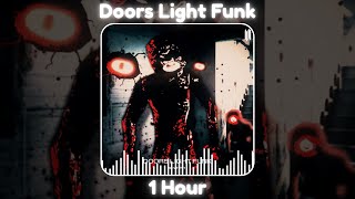 DJ VTTT77 - Doors Light Funk [1 Hour]