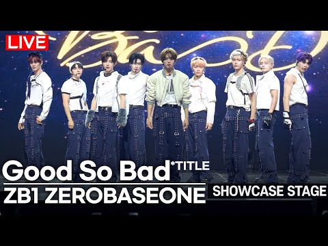 [LIVE] ZEROBASEONE (제로베이스원) &amp;#39;<strong>GOOD</strong> SO BAD&amp;#39; Showcase <strong>Stage</strong> + Greeting | Media Showcase