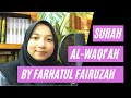 Farhatul Fairuzah | Al Waqi'ah | The Inevitable | Surah 56