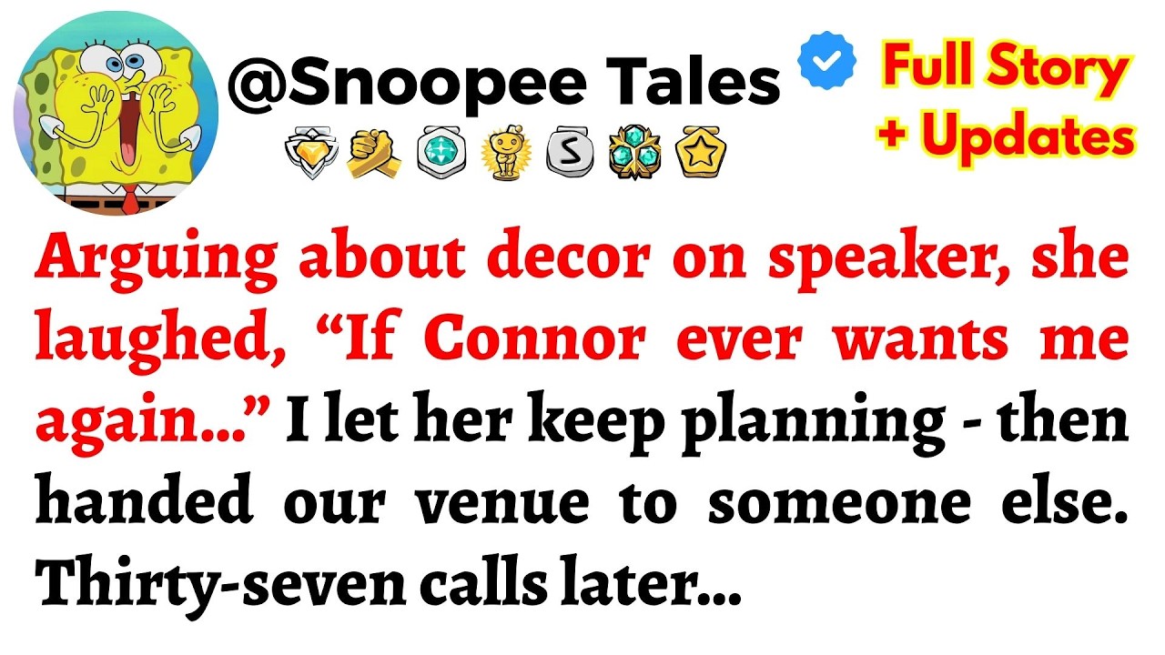 Arguing about decor on speaker, she laughed, “If Connor ever wants me again…” I let…- Reddit Stories