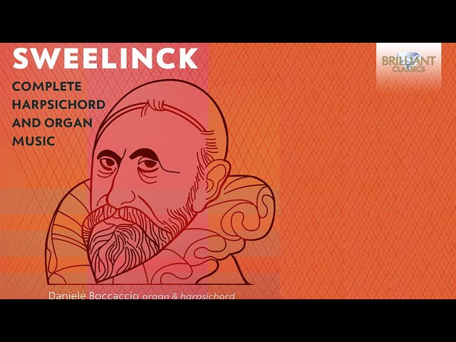 Sweelinck: Complete Harpsichord and Organ Music - YouTube