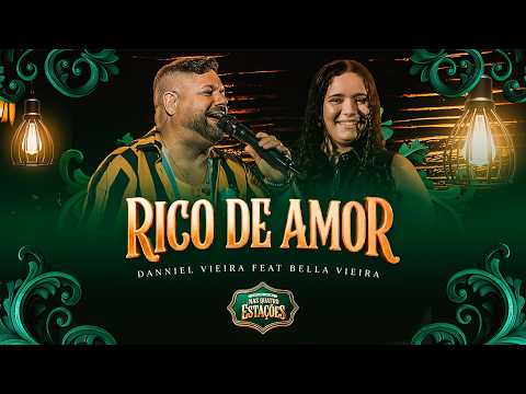 RICO DE AMOR - Danniel Vieira & Bella Vieira