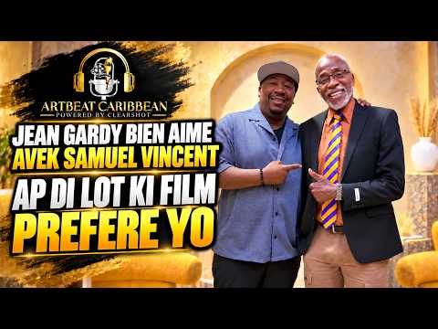 JEAN GARDY BIEN AIME AVEK SAMUEL AP DI LOT KI FILM PREFERE YO