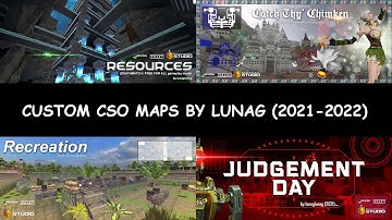 Counter-Strike Online Nexon Studio Custom Map/Level Showreel & Feature 2021-2022 by LunaG