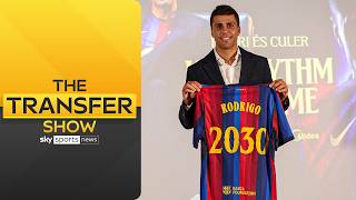 Rodri completes move to Barcelona | The Transfer Show