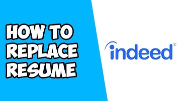 How To Replace Resume on Indeed
