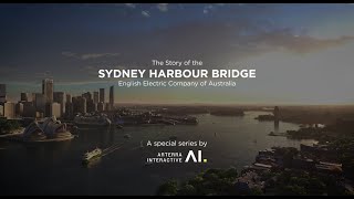 Sydney Harbour Bridge: English Electric Company of Australia Design