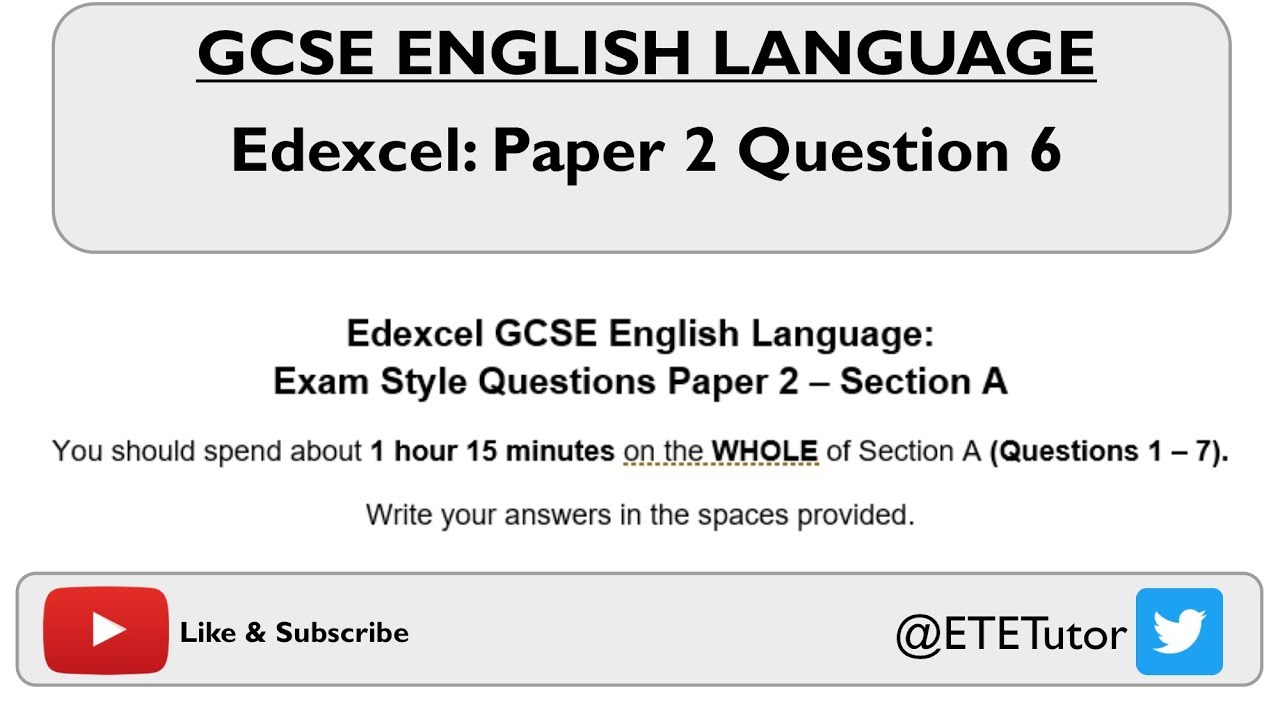 GCSE English Language Paper 2 Section A: Question 6 ...