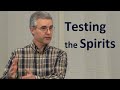Testing the Spirits - Nathan Rages