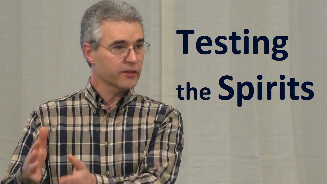 Testing the Spirits - Nathan Rages