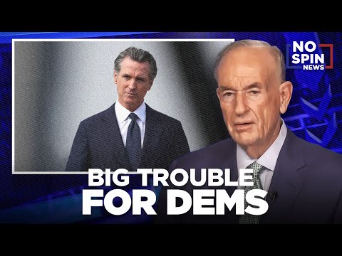 Bill O'Reilly: Big Trouble for the Democratic Party