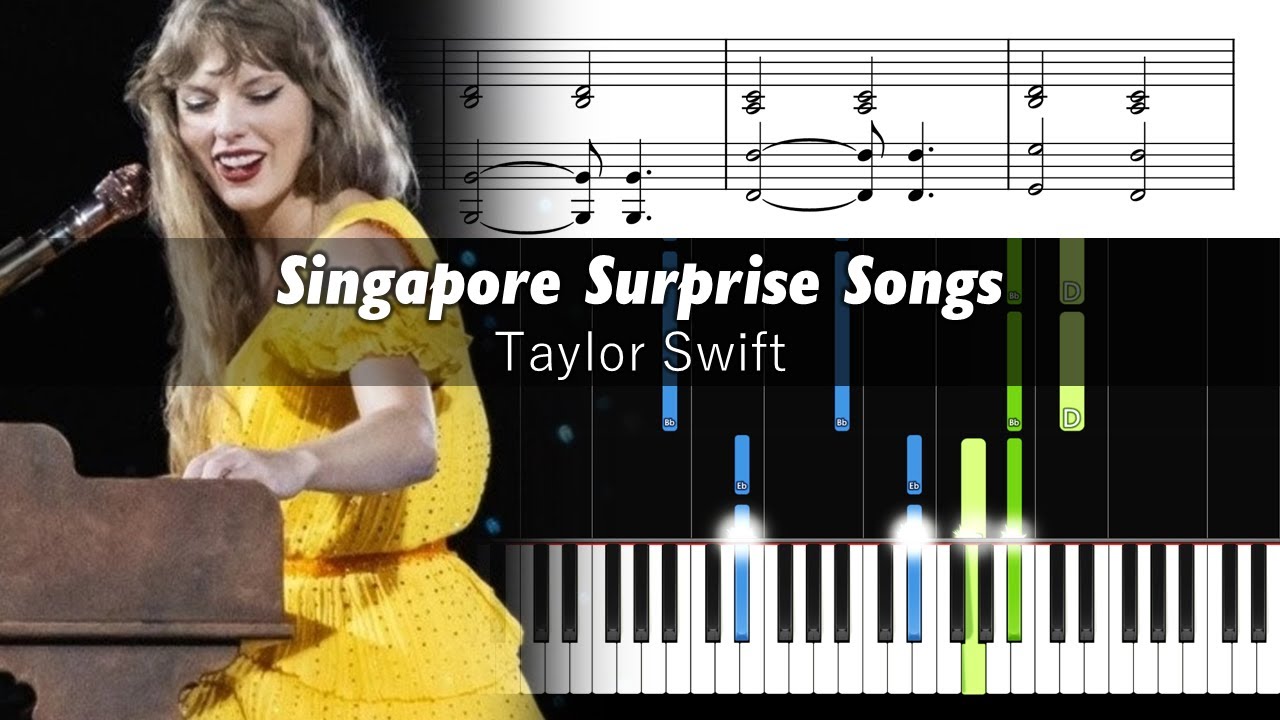 Taylor Swift - Singapore Surprise Songs - Accurate Piano Tutorial with Sheet Music