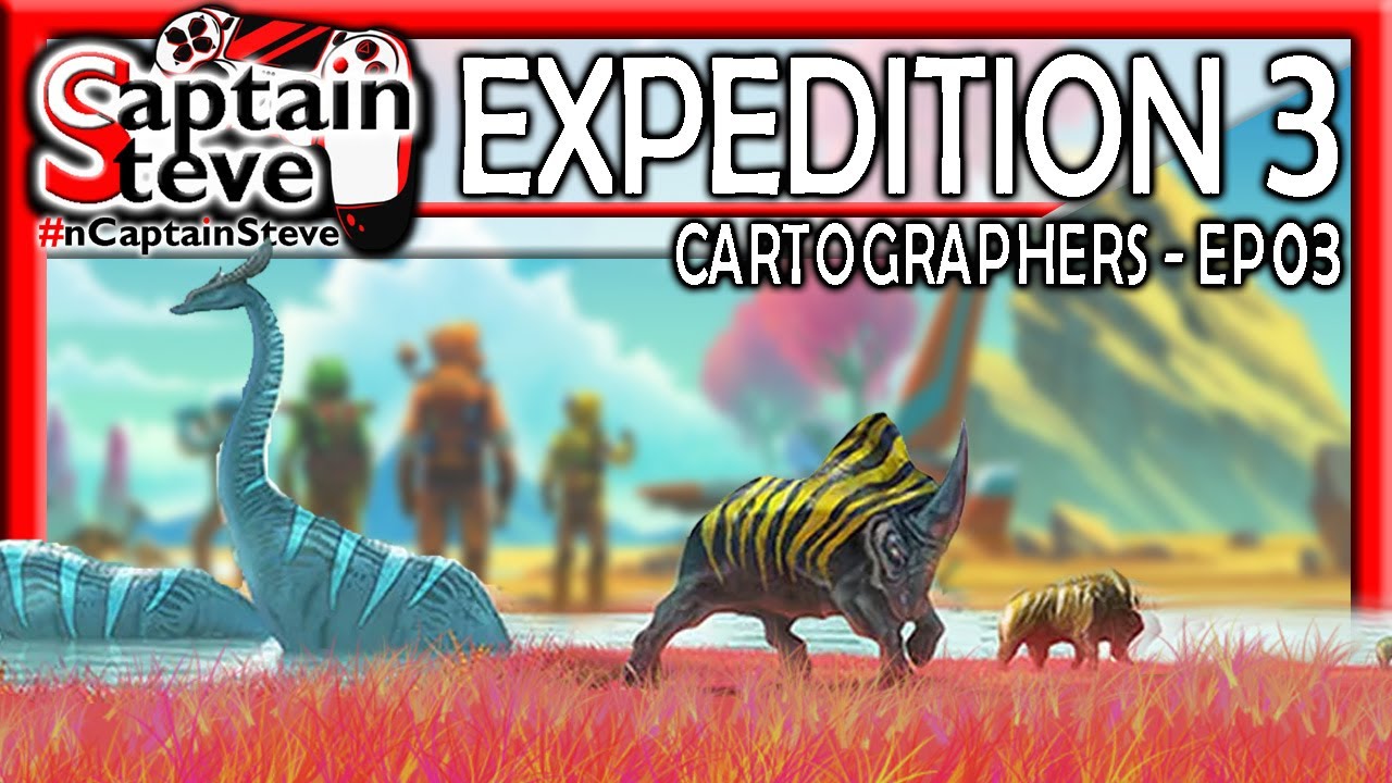 No Man's Sky Frontiers Expedition 3 Cartographers Live Gameplay EP03 Captain Steve NMS