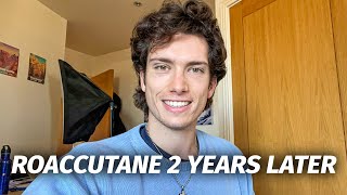 An Honest Chat about ROACCUTANE 2 Years After... Relapse? Permanent Side Effects? Regrets?