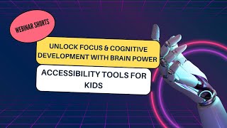Unlock Focus & Cognitive Development with Brain Power | Accessibility Tools for Kids. screenshot 5