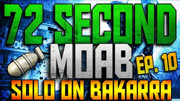 MW3: SOLO 72 SECOND MOAB on Bakarra + 44 Kills in 120 Seconds (Blast From the Past Ep. 10)!