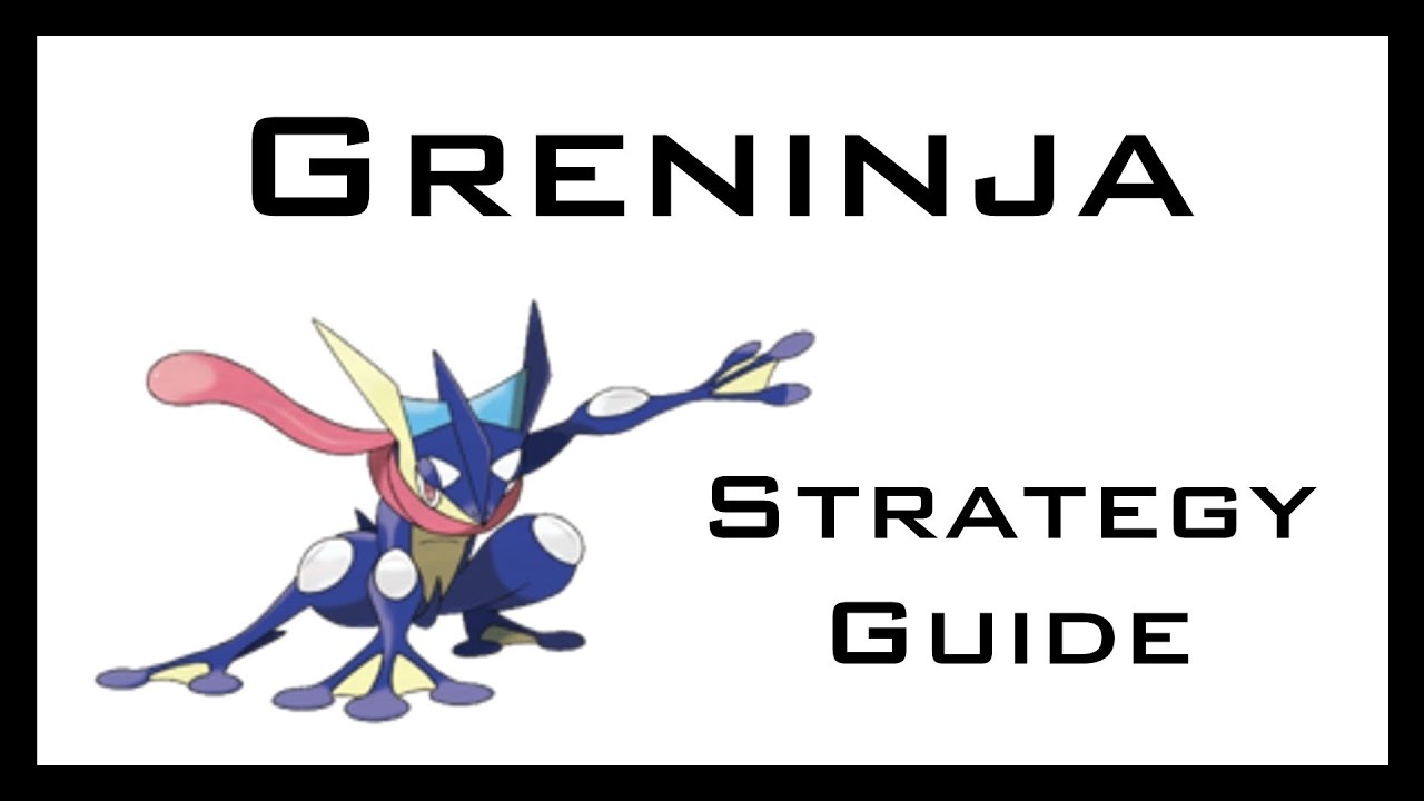 Pokemon X & Y - Greninja Strategy Guide
