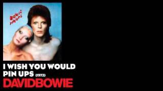 I Wish You Would - Pin Ups [1973] - David Bowie chords