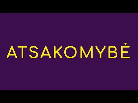 Video: Matomumas Reiškia Atsakomybę