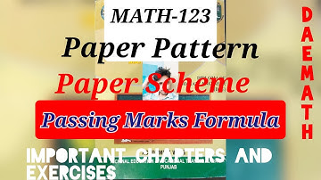 DAE Math-123 Paper Pattern Scheme and Passing Marks Formula Paper  A and B 1st year Mathematics