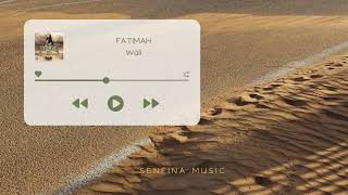 [1 JAM] Wali - FATIMAH